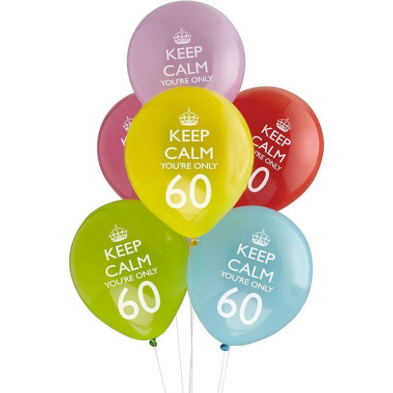 Ballons 60 Ans "Keep Calm You're Only 60" -8 Unités Ballons 60 Ans "Keep Calm You're Only 60" -8 Unités